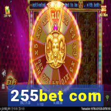 255bet com